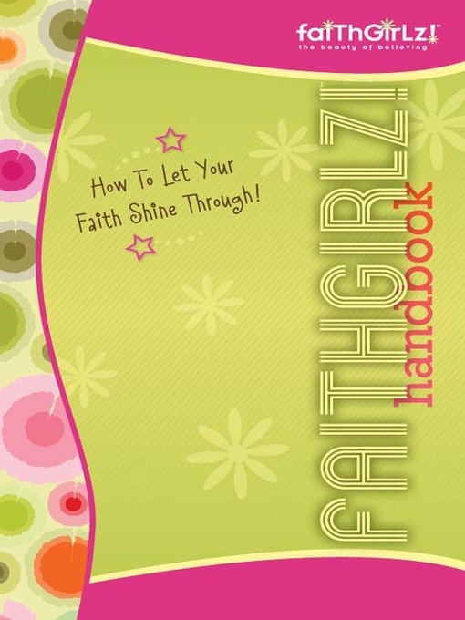 Title details for Faithgirlz! Handbook by Suzanne Hadley - Available